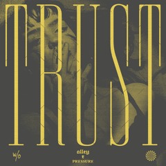 trust (p.PRESSURE)