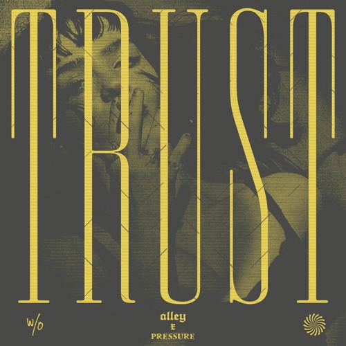 trust (p.PRESSURE)