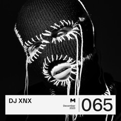 065: DJ XNX