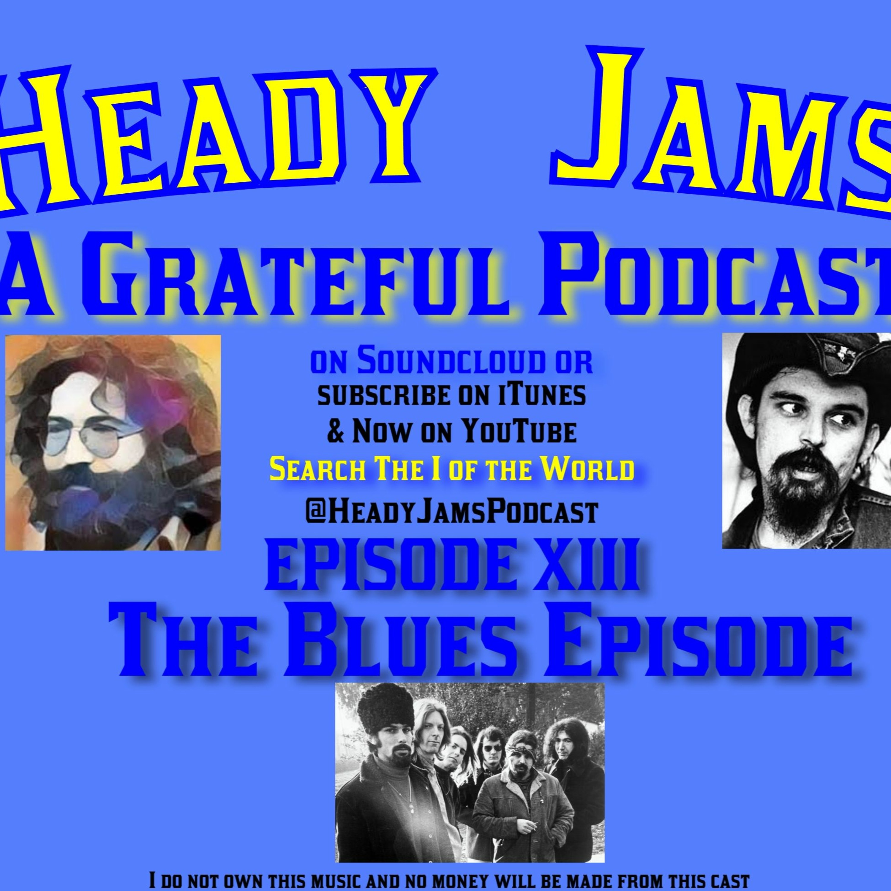 HeadyJams: A Grateful Podcast