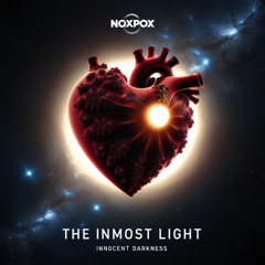 innocent darkness - noxpox the inmost light    (collab PADANG)