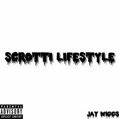 Jay Wiggs - Scrotti LifeStyle