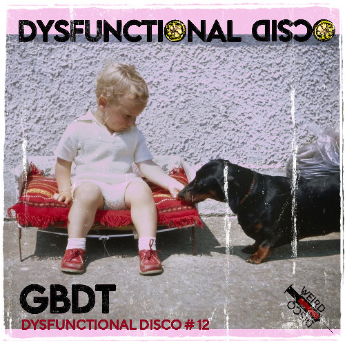 GBDT - Dysfunctional Disco #12