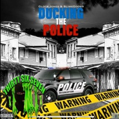 SlimeGoon9 & Glock Jones - Ducking The Police (Official Audio)