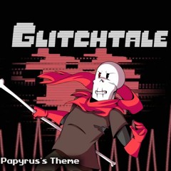 Glitchtale OST - Bonestrife [Papyrus's Theme]