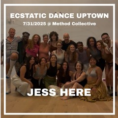 Jess Here @ Method Collective 7.31.25