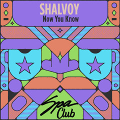 [SPC187] SHALVOY - Now You Know (Original Mix)