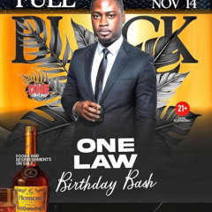 Full Black - One Law Birthday Bash - 11.14.25 - FL