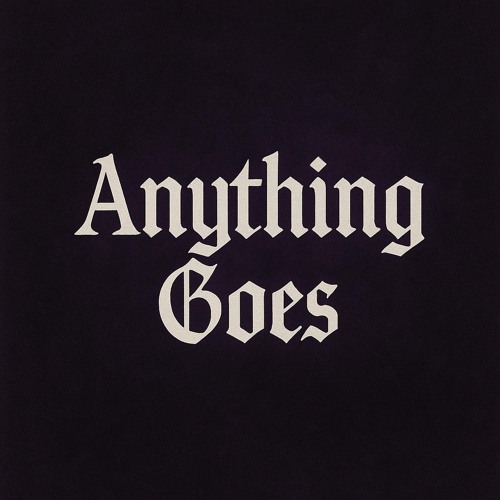 Anything Goes (Lost Tapes 2018)