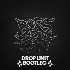 HOL! - Boss Fight - (Drop Unit Bootleg) (FREE DOWNLOAD)