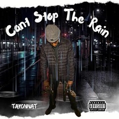 Cant Stop The Rain*(Nawfside Diss)*