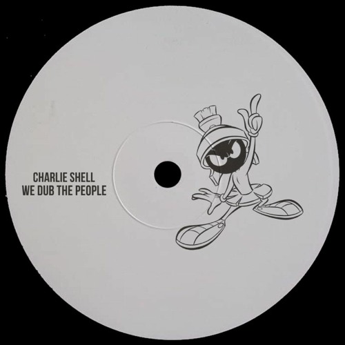 Charlie Shell - We Dub The People [FREE DOWNLOAD]