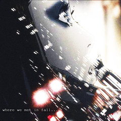 Where We Met in Fall (prod. ulter & xexio)