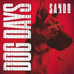 Sando - Dog Days