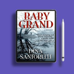 Baby Grand Baby Grand #1 by Dina Santorelli. Zero Expense [PDF]