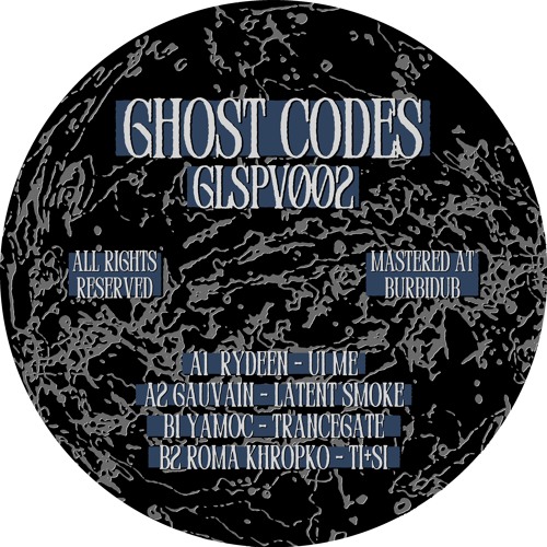 Stream Ghost Codes [GLSPV002] by Glispy Records | Listen online