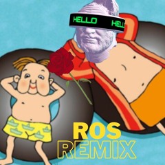 Ros Remix [loranga masarin och dartanjang]