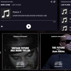 Maxx-T @ Deep Space Radio - Detroit USA - Diaspora 216 Radio Show 408