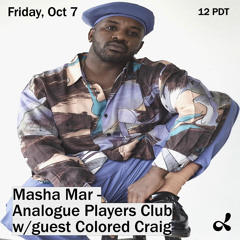 guest mix on dublab for masha mar’s analogue players club
