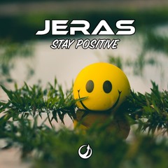 Jeras - Stay Positive (Free Download)