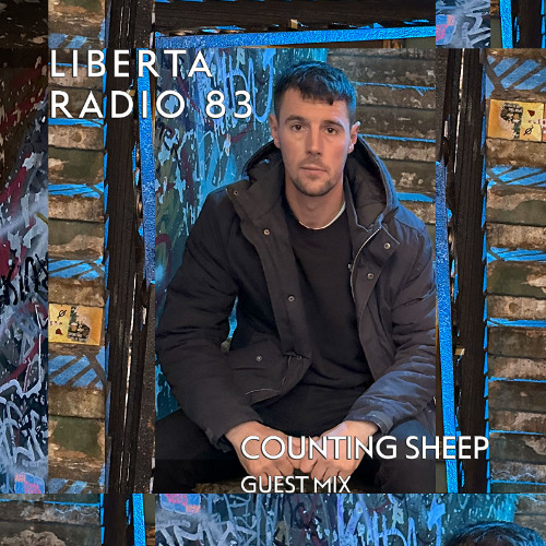Liberta Radio 83 With Vinicius Honorio - Counting Sheep Guest Mix