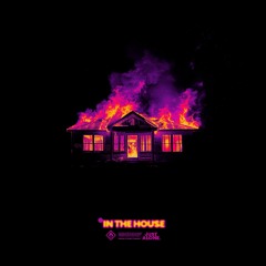IN THE HOUSE
