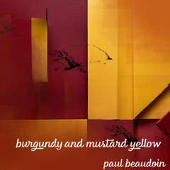 burgundy and mustard yellow