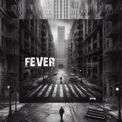 FEVER