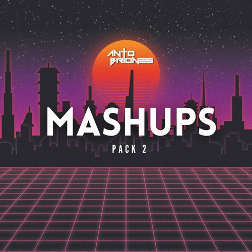 MASHUP PACK 2 By Anto Briones