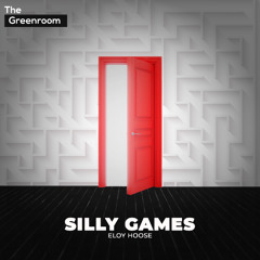 Eloy Hoose - Silly Games | The Greenroom