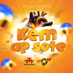 Kem ap sote Remix - Team Madada FT Tonymix