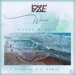 Dj F.A.Z.E Ft Beth - Waves Remix