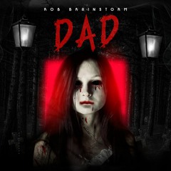 Rob Brainstorm - Dad (Original Mix)