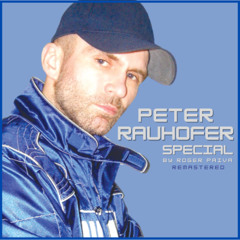 PETER RAUHOFER SPECIAL By Roger Paiva (2025 REMASTERED)