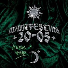 Feid, Yandel - MANIFESTING 20-05 - Brickell, Fecha, No Digas Nada (Jose Solano Extended) COPYRIGHT