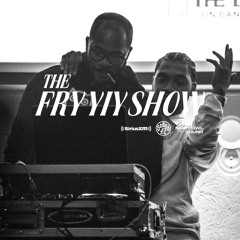 THE FRY YIY SHOW EP 105