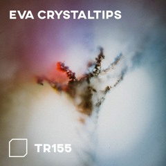 TR155 - Eva Crystaltips
