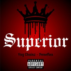 Superior ( ft. Peneflex )