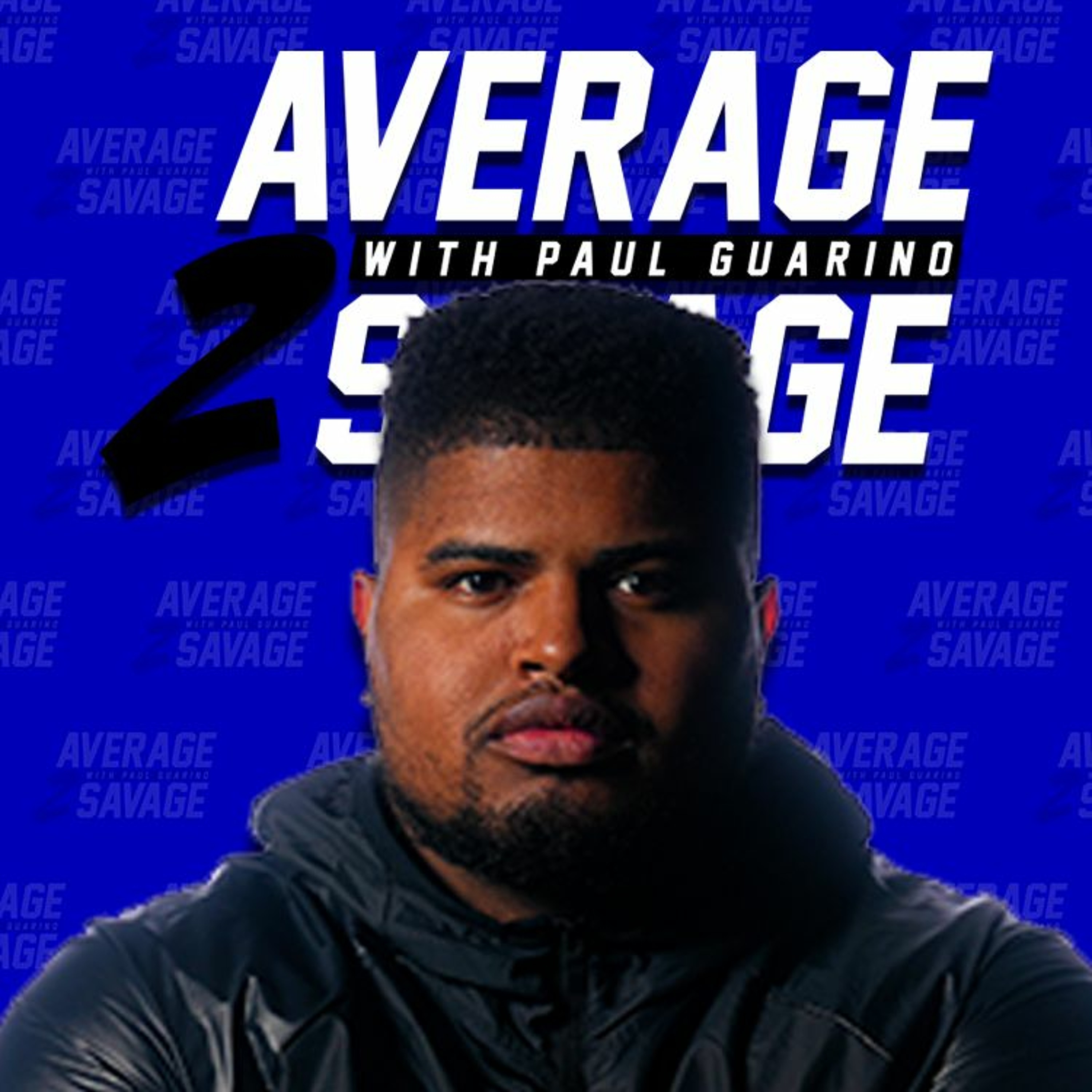 Average to Savage
