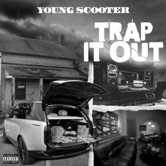 Young Scooter - Trap It Out Remix Prod Igor Beatmaker