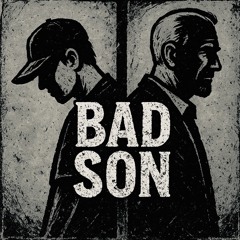 BAD SON
