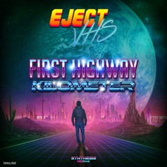 First Highway Kilometer - Eject VHS