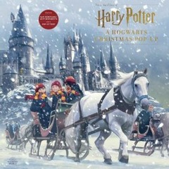 {READ/DOWNLOAD} 📚 Harry Potter: A Hogwarts Christmas Pop-Up (Advent Calendar)     Hardcover – Pop