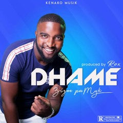Zizoe Pamyk - Dhame