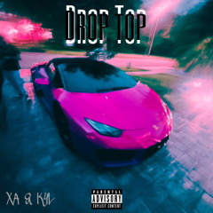 DROPTOP (feat. K4L)