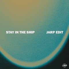 Stay In The Ship (JARP Edit) - Rihanna, Bless You