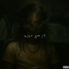 Who Am I?