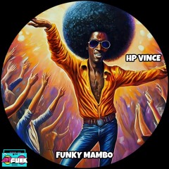 HP Vince -Funky Mambo (Artfunk)