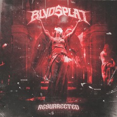 RESURRECTED