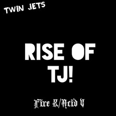 Rise Of TJ